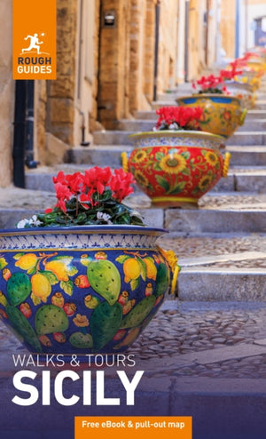 Rough Guides Walks and Tours Sicily: Top 14 Itineraries for Your Trip: Travel Guide with eBook