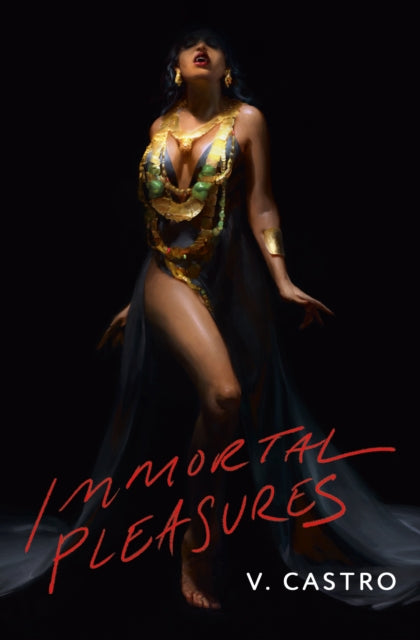 Book cover of: Immortal Pleasures