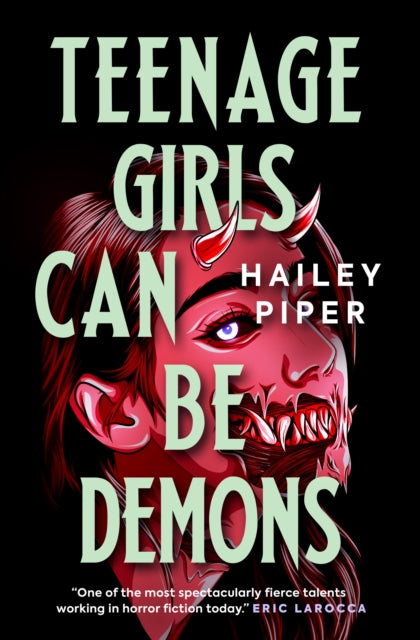 Teenage Girls Can Be Demons 9781835411469 Hailey Piper
