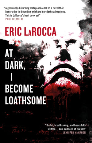 At Dark, I Become Loathsome
