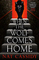Book cover of: When the Wolf Comes Home