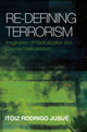Book cover of: Re-Defining Terrorism. By: Itoiz Rodrigo Jusué
