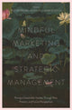 Book cover of: Mindful Marketing and Strategic Management. By: Teck Weng Jee