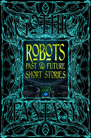 Robots Past & Future Short Stories