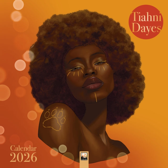 Book cover of: Tiahni Dayes Wall Calendar 2026 (Art Calendar)
