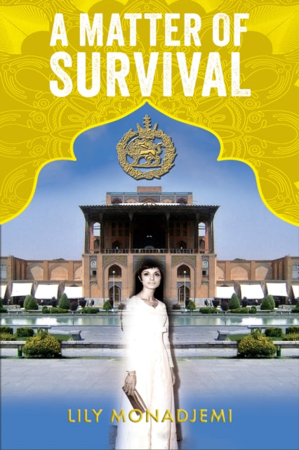 Book cover of: Matter of Survival. By: Lily Monadjemi