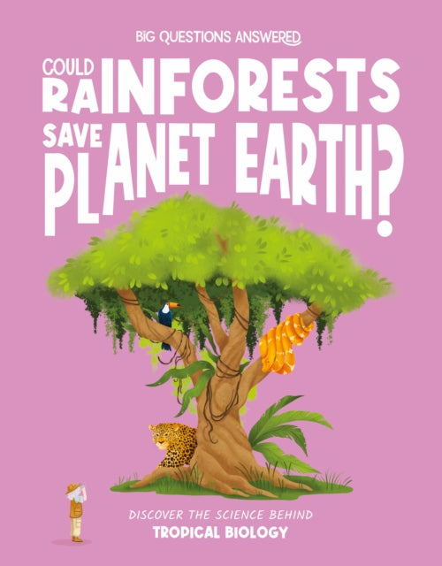 Could Rainforests Save Planet Earth?