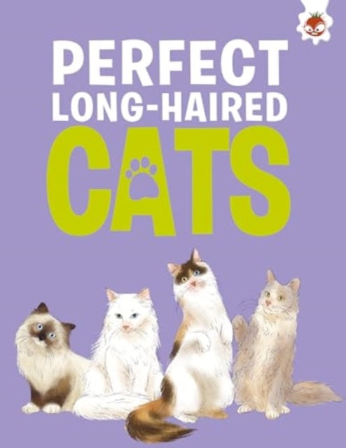 Book cover of: Perfect Long-Haired Cats. By: Eliza Jeffery