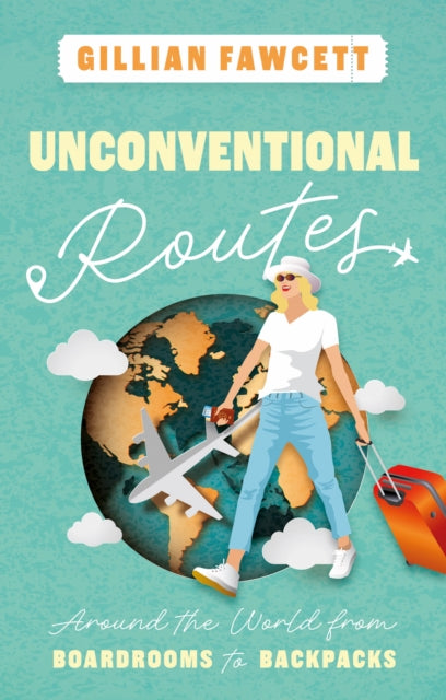 Book cover of: Unconventional Routes. By: Gillian Fawcett