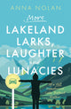 Book cover of: More Lakeland Larks, Laughter and Lunacies. By: Anna Nolan