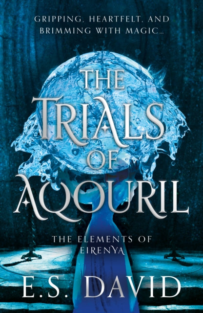 Book cover of: Trials of Aqouril. By: DAVID, E S