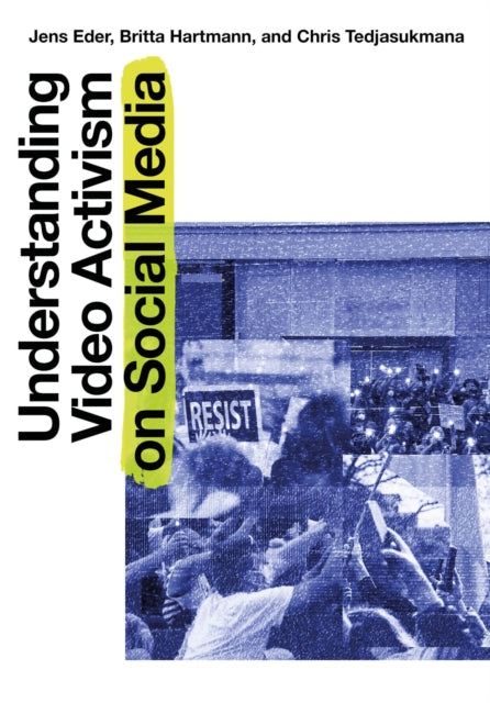 Book cover of: Understanding Video Activism on Social Media. By: Jens Eder