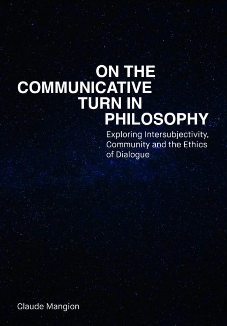 Book cover of: On the Communicative Turn in Philosophy. By: MANGION