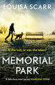 Book cover of: Memorial Park. By: Louisa Scarr