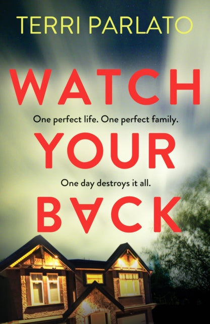 Book cover of: Watch Your Back. By: Terri Parlato