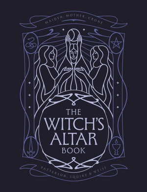 Witch's Altar Book, The definitive guide to modern witchcraft