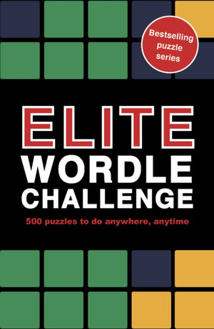 Elite Wordle Challenge, 500 puzzles to do anywhere, anytime