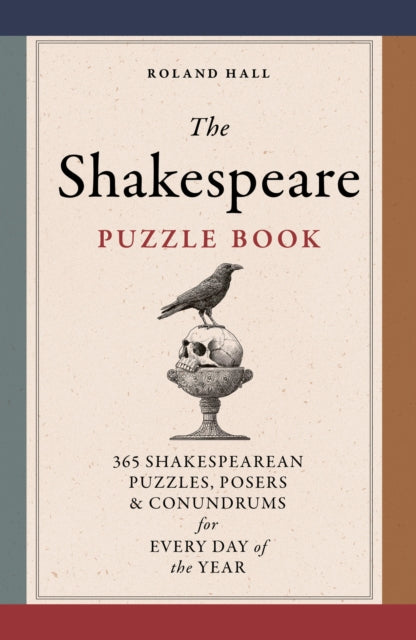 Shakespeare Puzzle Book, 365 Shakesperean puzzles, posers and conundrums for every day of the year 9781836004981 Roland Hall