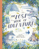Lost Book of Adventure, from the notebooks of the Unknown Adventurer 9781836008354 Teddy Keen