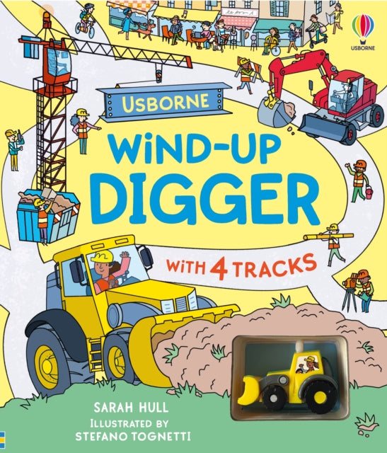 Wind-up Digger 9781836040347 HULL, SARAH
