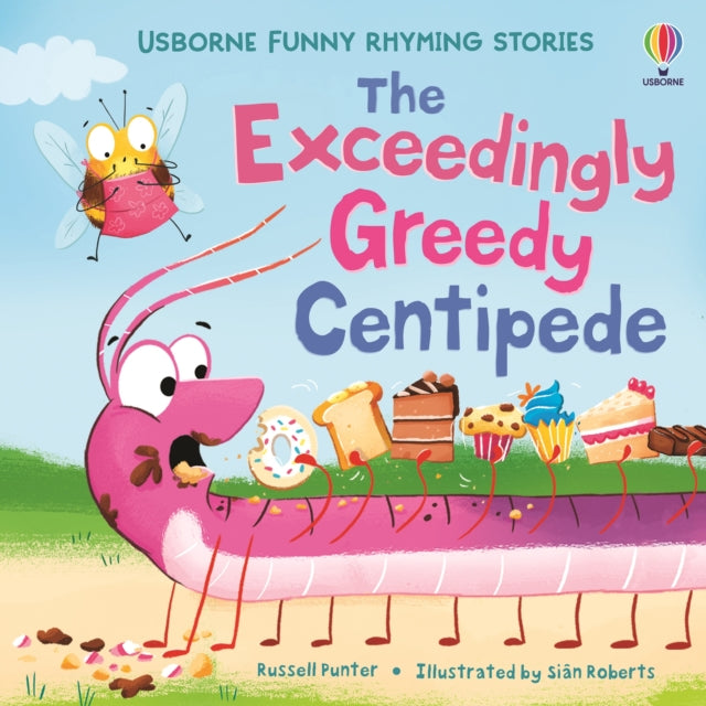 Book cover of: Exceedingly Greedy Centipede