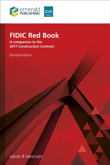 Book cover of: FIDIC Red Book, Revised edition. By: Jakob B. Sørensen