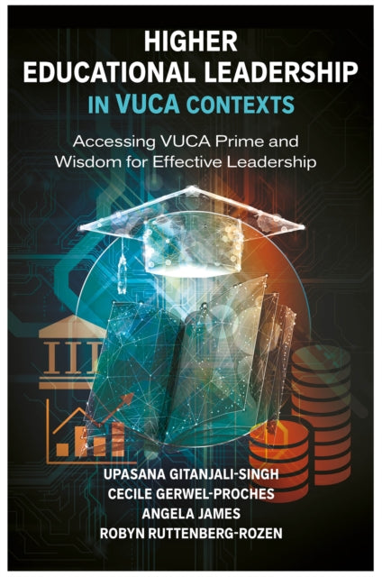 Book cover of: Higher Educational Leadership in VUCA Contexts