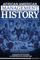Book cover of: African American Management History. By: Leon C. Prieto