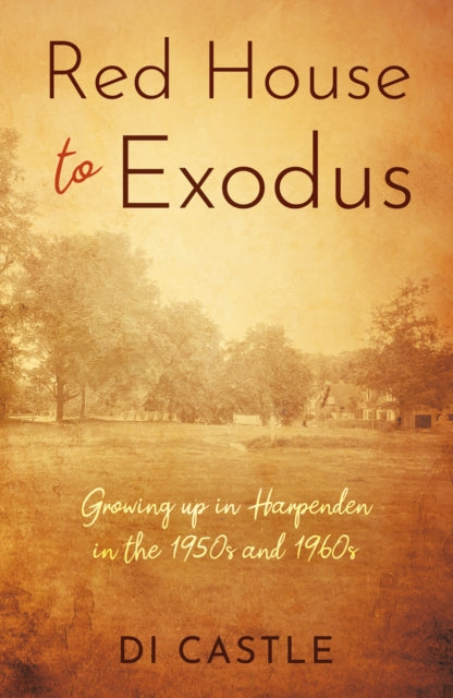 Book cover of: Red House to Exodus. By: Di Castle