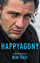 Book cover of: HAPPYAGONY - A Collection of Poems by Mem Ferda. By: Mem Ferda