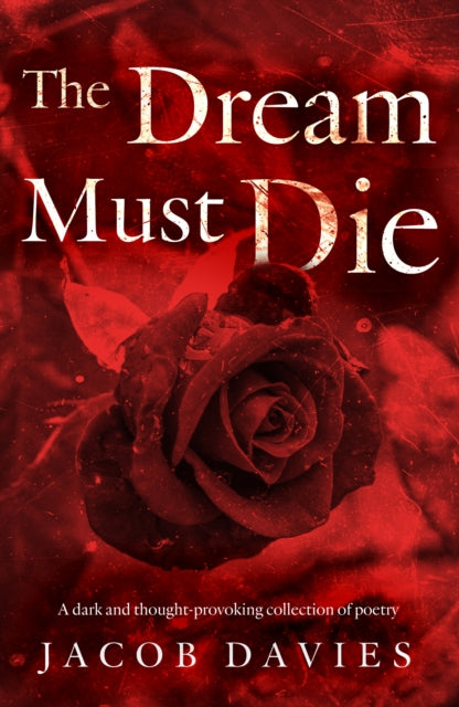 Book cover of: Dream Must Die. By: Jacob Davies