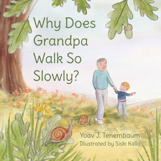 Book cover of: Why Does Grandpa Walk So Slowly?