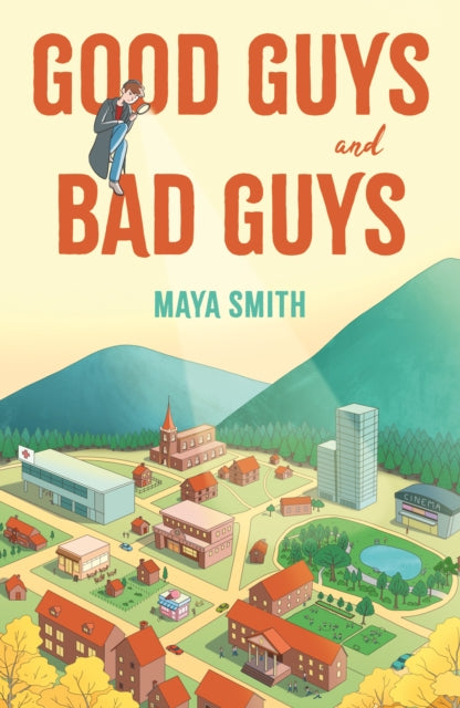 Good Guys and Bad Guys 9781836281030 Maya C Smith