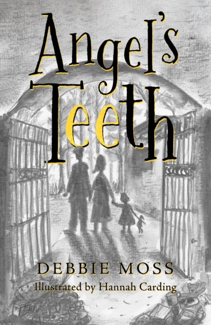 Book cover of: Angel's Teeth. By: Debbie Moss