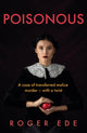 Book cover of: Poisonous. By: Roger Ede