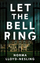 Let the Bell Ring 9781836281870 Norma Lloyd-Nesling