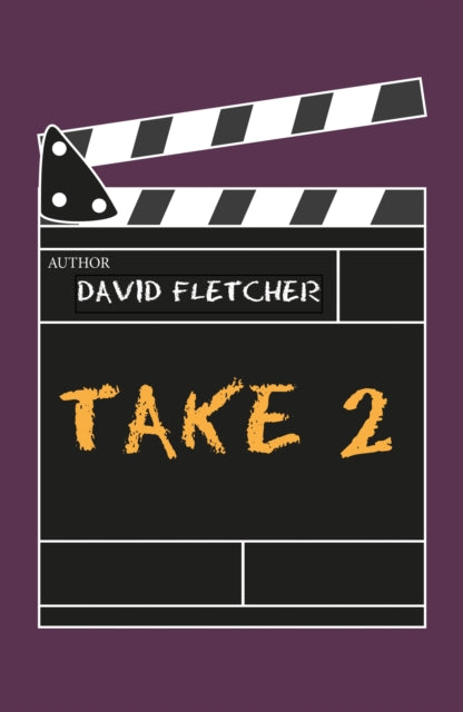 Take 2 9781836282488 David Fletcher