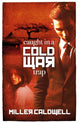 Book cover of: Caught in a Cold War Trap
