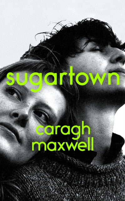 Sugartown 9781836431008 Caragh Maxwell