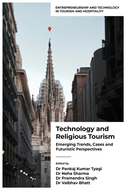 Book cover of: Technology and Religious Tourism. By: Pankaj Kumar Tyagi