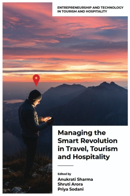 Book cover of: Managing the Smart Revolution in Travel, Tourism and Hospitality