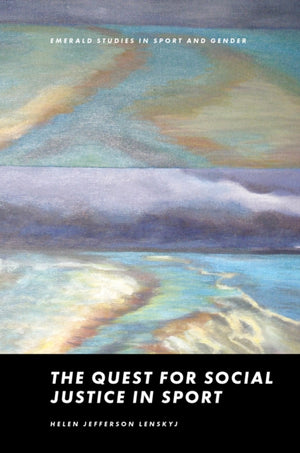 The Quest for Social Justice in Sport