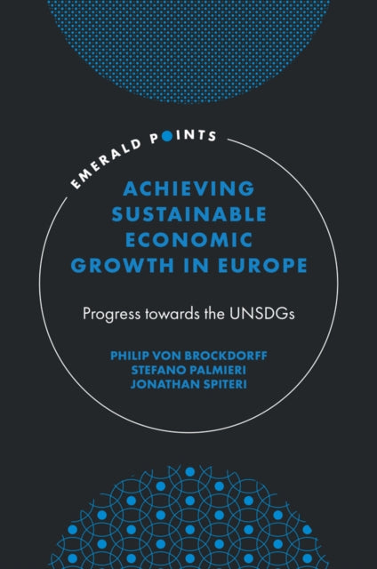 Book cover of: Achieving Sustainable Economic Growth in Europe