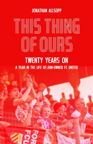 This Thing of Ours