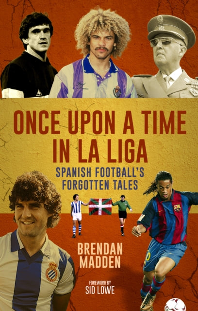 Book cover of: Once Upon a Time in La Liga