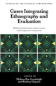 Book cover of: Cases Integrating Ethnography and Evaluation