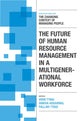 Book cover of: Future of Human Resource Management in a Multigenerational Workforce