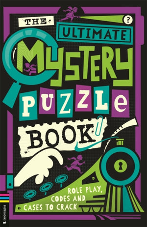 Ultimate Mystery Puzzle Book, Role play, codes and cases to crack