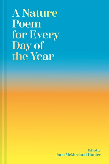 A Nature Poem for Every Day of the Year