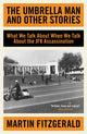 Umbrella Man and Other Stories